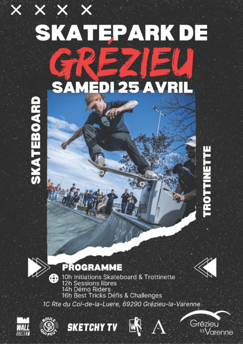 Skatepark de Grézieu
Samedi 25 avril
Skateboard et trottinette
Programme :
- 10h : initations skateboard et trottinette
- 12h : sessions libres
- 14h : démo riders
- 16h : best tricks (défis et challenges)
1C route du col de La Luère 69290 Grézieu-la-Varenne